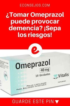 ¿Tomar Omeprazol puede provocar demencia? ¡Sepa los riesgos!