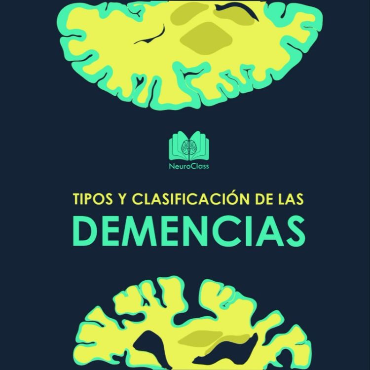 Tipos y clasificación de las demencias